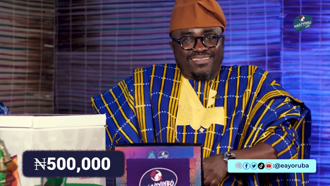 Masọyinbo Episode Two Hundred and Forty-One with Olanrewaju Adeola:  Exciting Game Show #masoyinbo