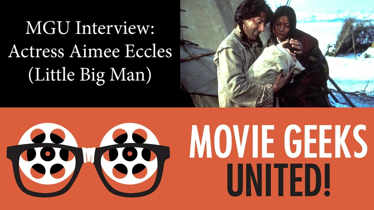 MGU Interview: Actress AIMEE ECCLES (Little Big Man)