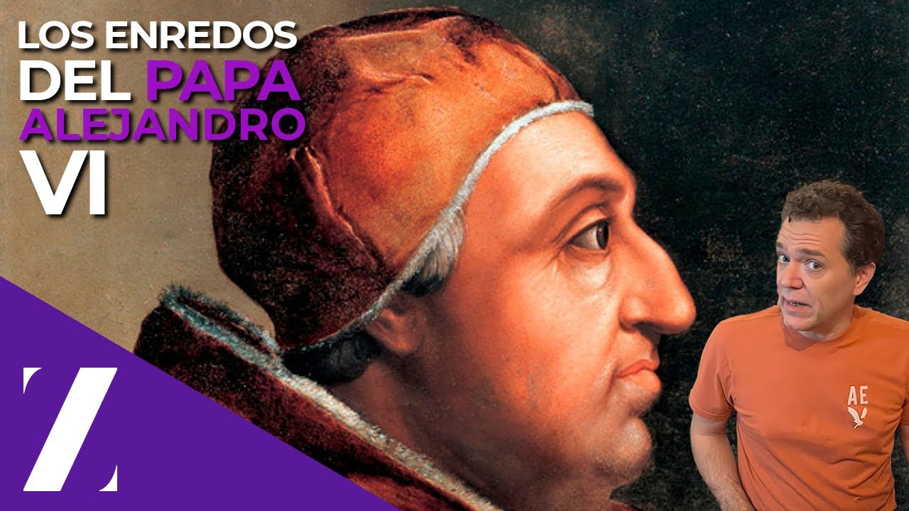 Los enredos del Papa Alejandro VI