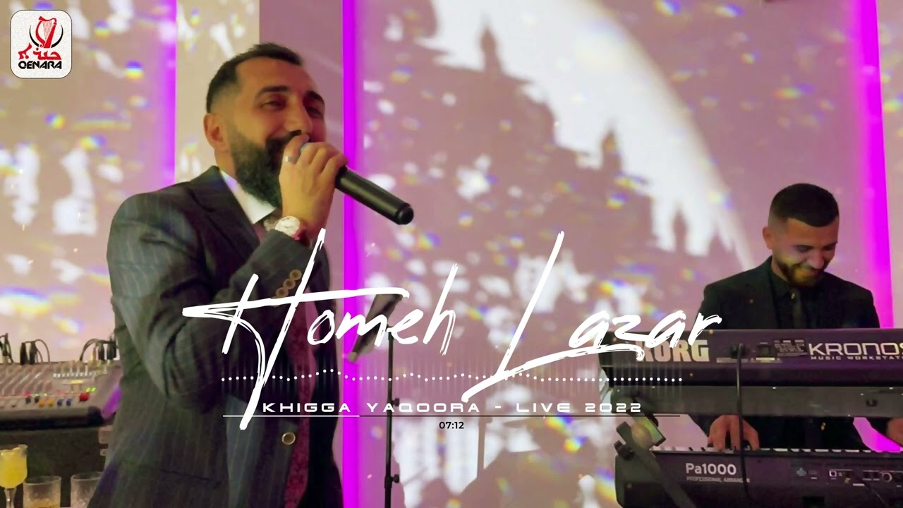 Homeh Lazar - Khigga Yaqoora (Live 2022) #khigga #yaqoora #siskany #khiggayaqoora