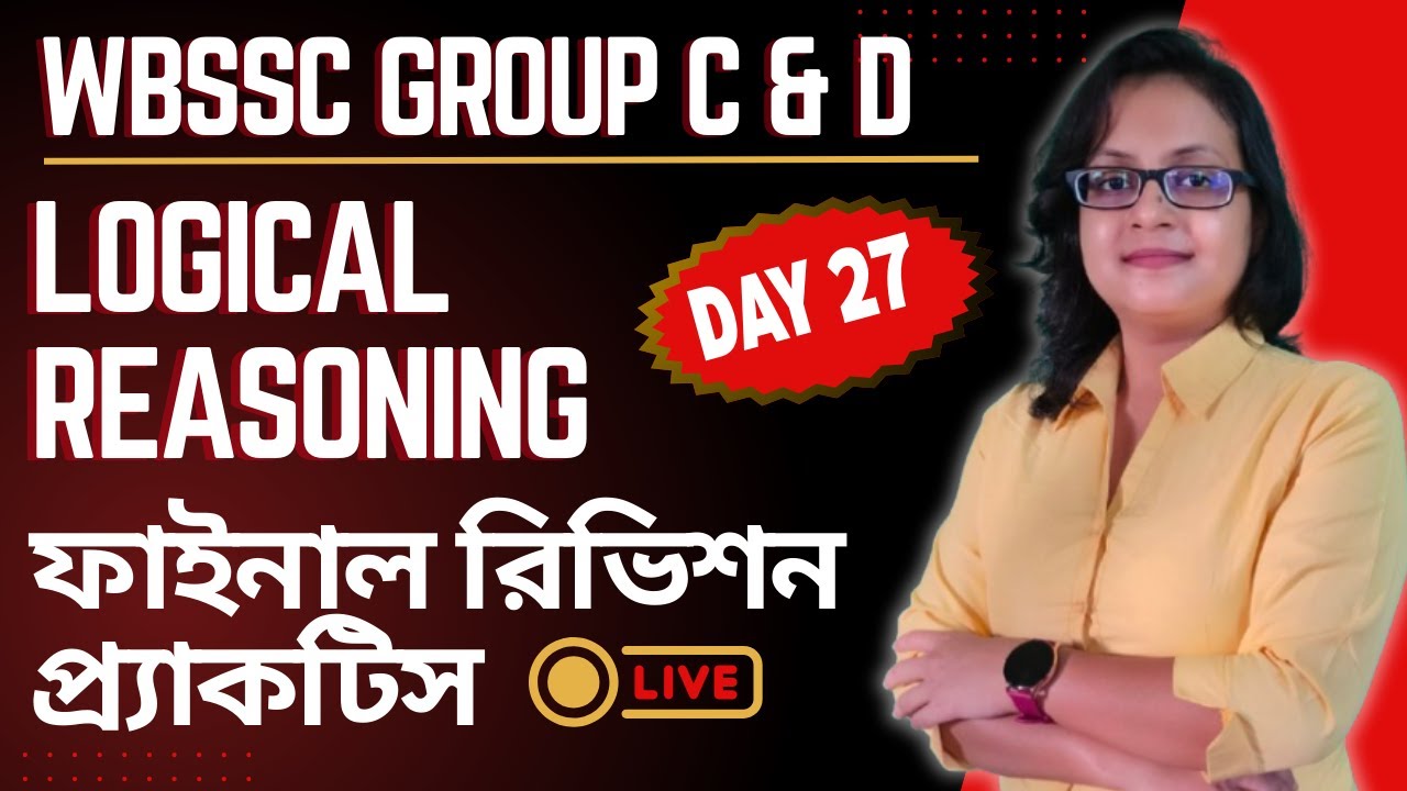 Logical Reasoning Full Practice Session | Masterclass with Short Tricks for WBSSC Group C & D
