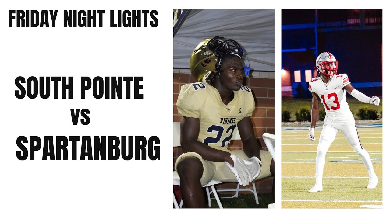 #18 South Pointe @ #5 Spartanburg | FRIDAY NIGHT LIGHTS ARE BACK!!