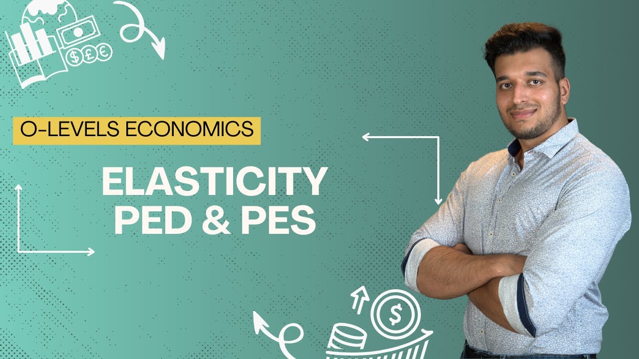 ELASTICITY | ECONOMICS BY SAAD HASSAN | O-LEVELS(2281) & IGCSE (0455) | PART(1/2)
