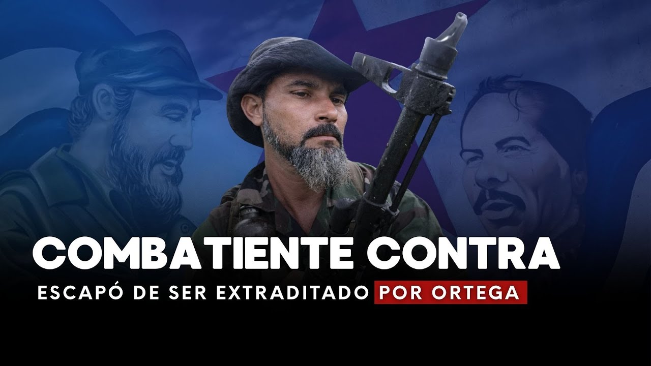 El excombatiente de LA CONTRA que escapó de los SANDINISTAS y evitó la EXTRADICIÓN