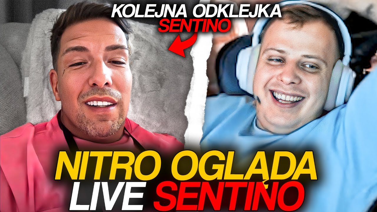 NITRO OGLĄDA LIVE SENTINO *KOLEJNA ODKLEJKA SENTINO*