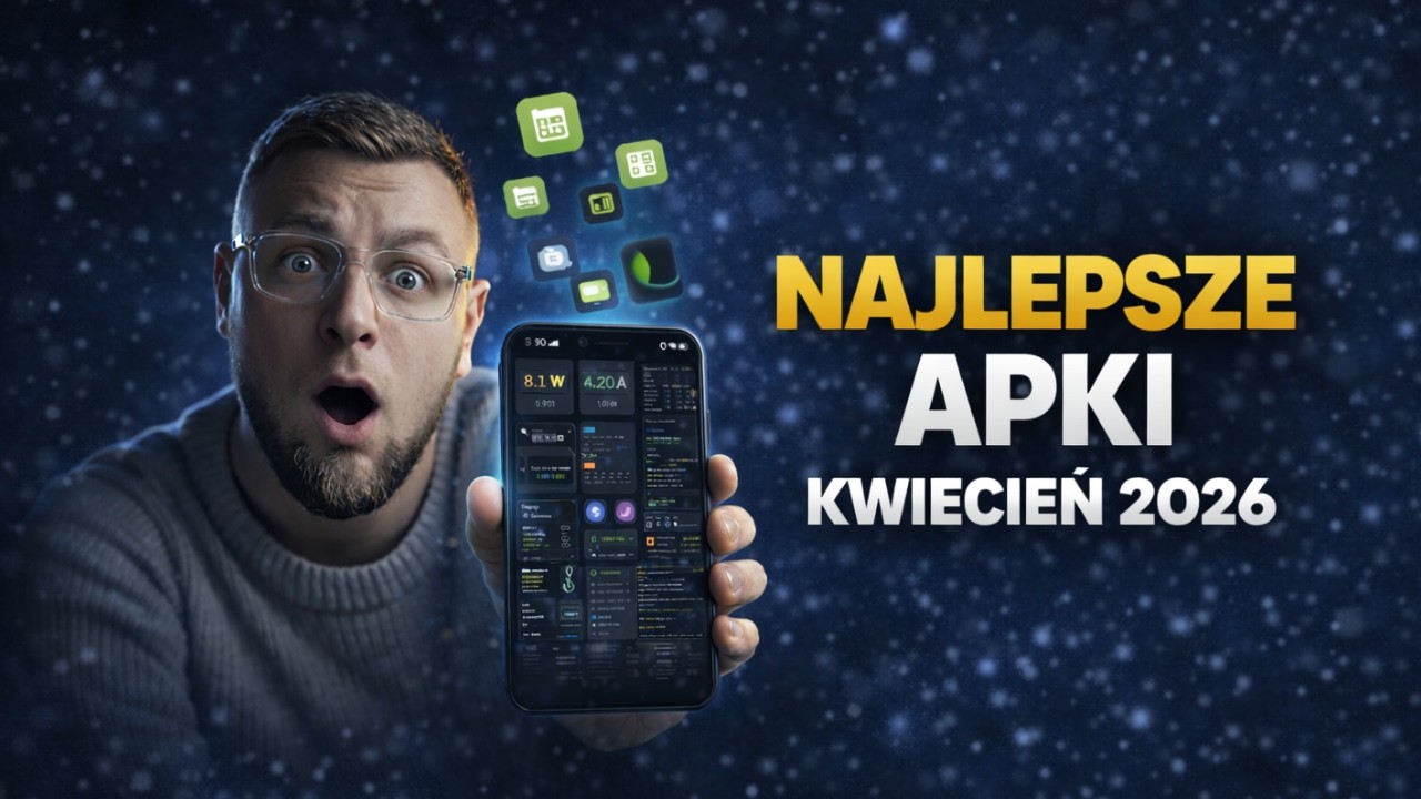 Najlepsze aplikacje na Androida - kwiecień 2026