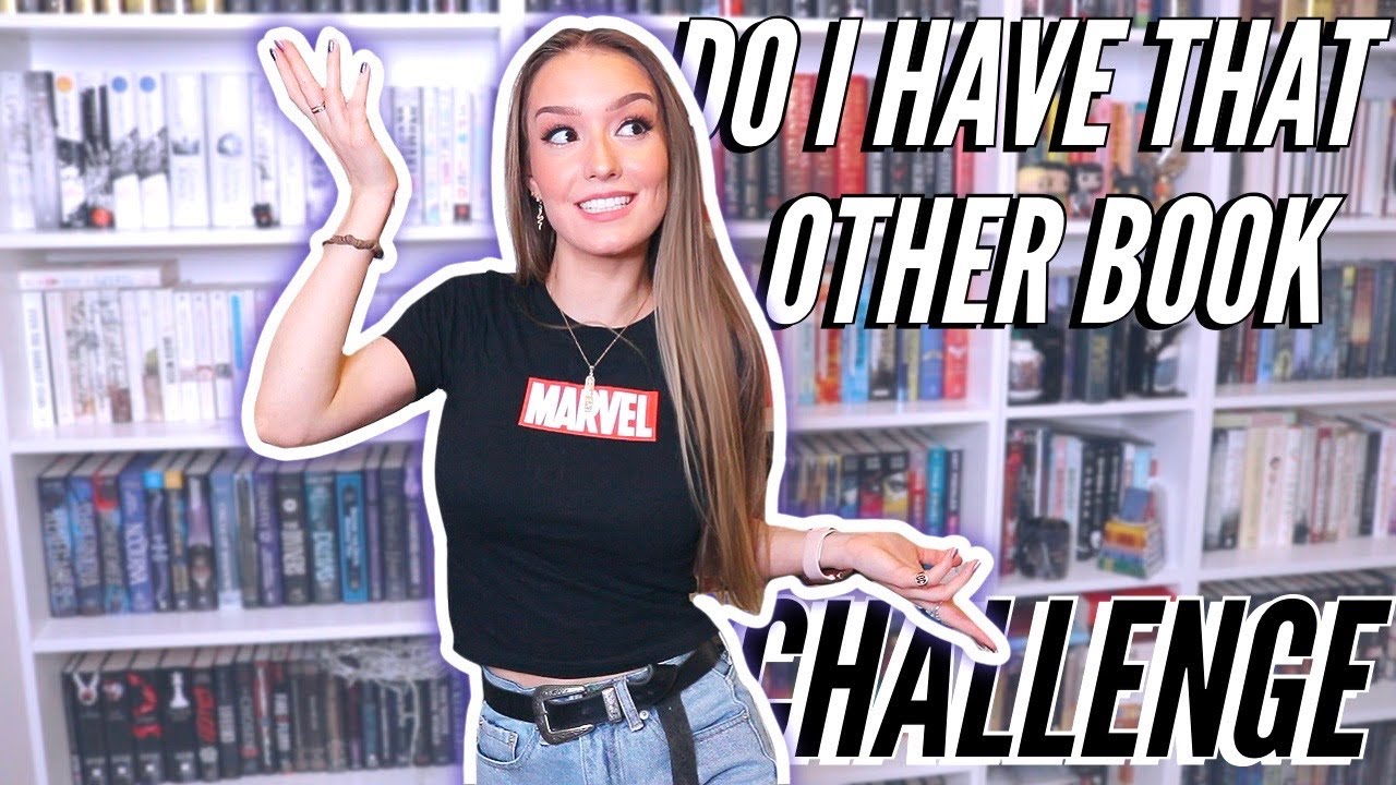 do i have that OTHER book | CHALLENGE