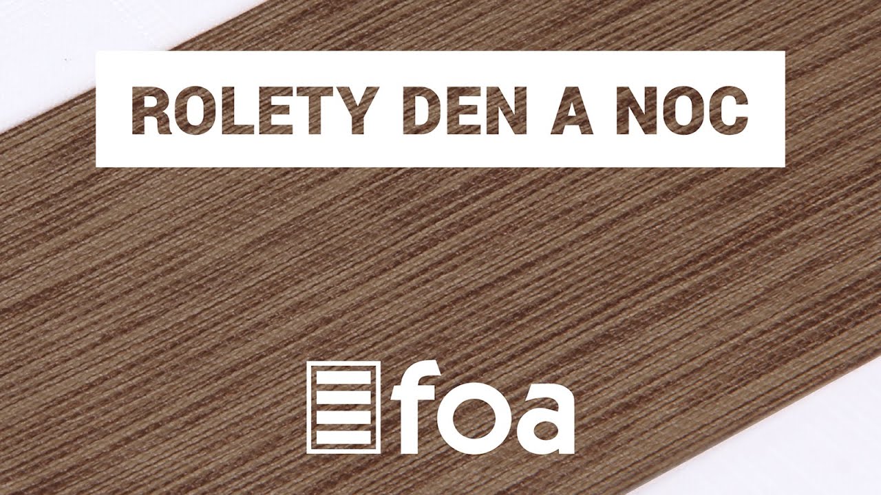 Představení produktu - Rolety den a noc | FOA