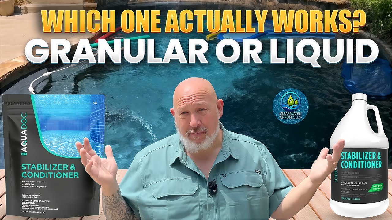Granular vs Liquid Stabilizer | Which One Does Your Pool Actually Need?