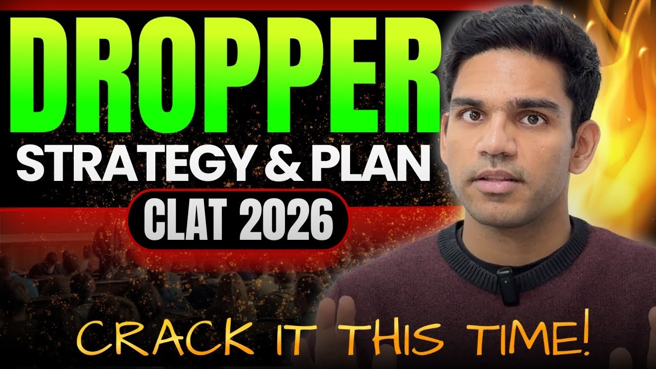 CLAT 2026 Dropper Strategy | How to Crack CLAT?