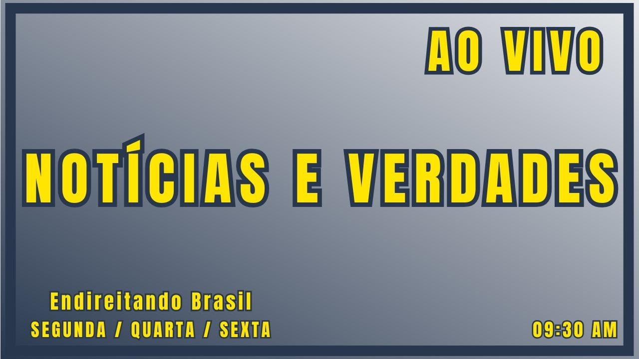 AO VIVO - NOTÍCIAS E VERDADES - INELEGIBILIDADE DE LULA E DELAÇÃO DO CARECA DO INSS