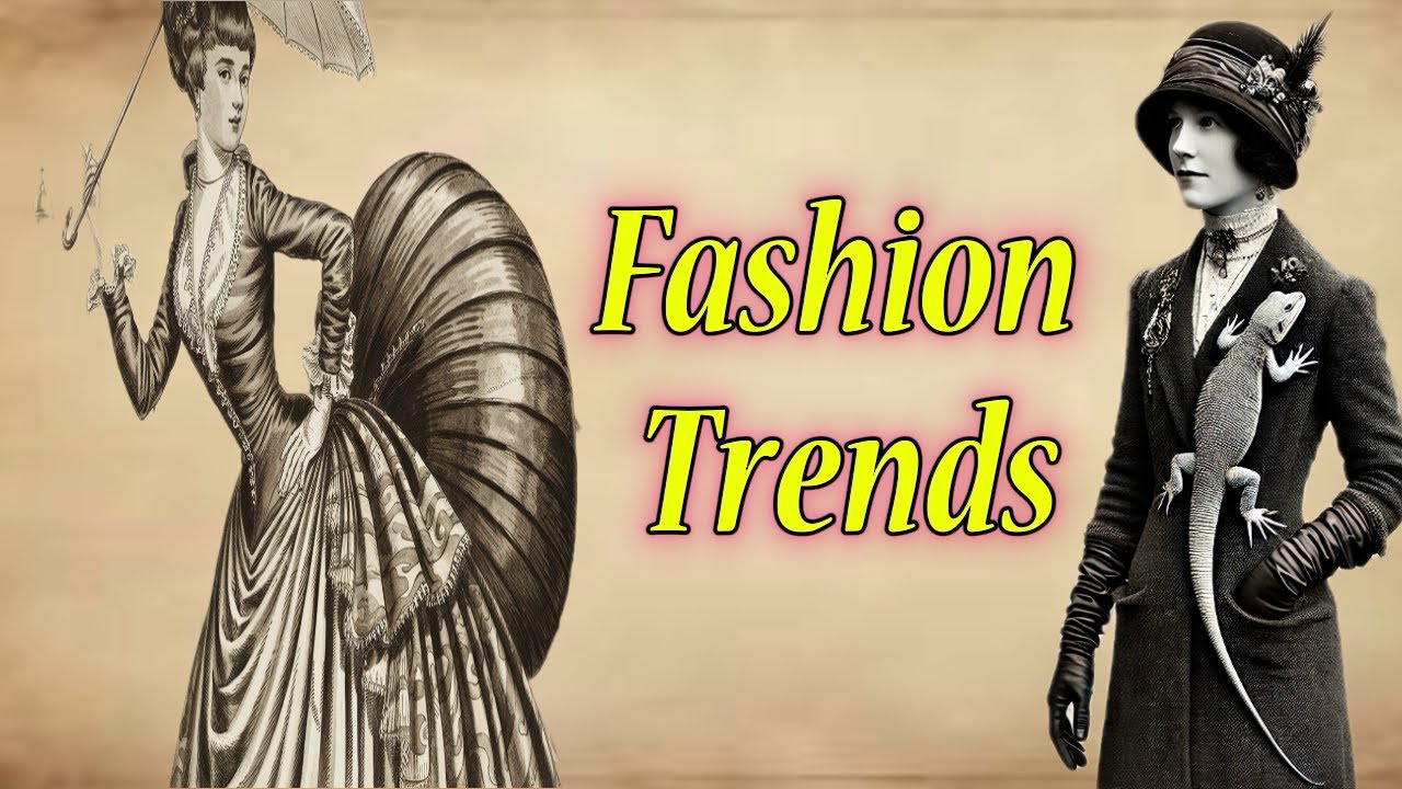 Strange Fashion Trends In History