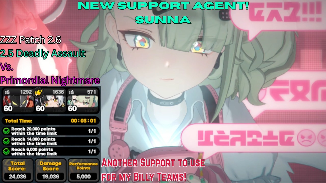 ZZZ 2.6 (DA 2.5) - SUNNA IS HERE! Billy + Dialyn + Sunna Team vs. Primordial Nightmare