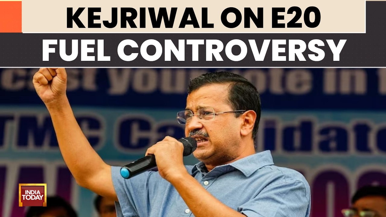 Arvind Kejriwal On E20 Fuel Row: &lsquo;25 Lakh Tonnes Of Sugarcane Diverted To Ethanol&rsquo; | India Today