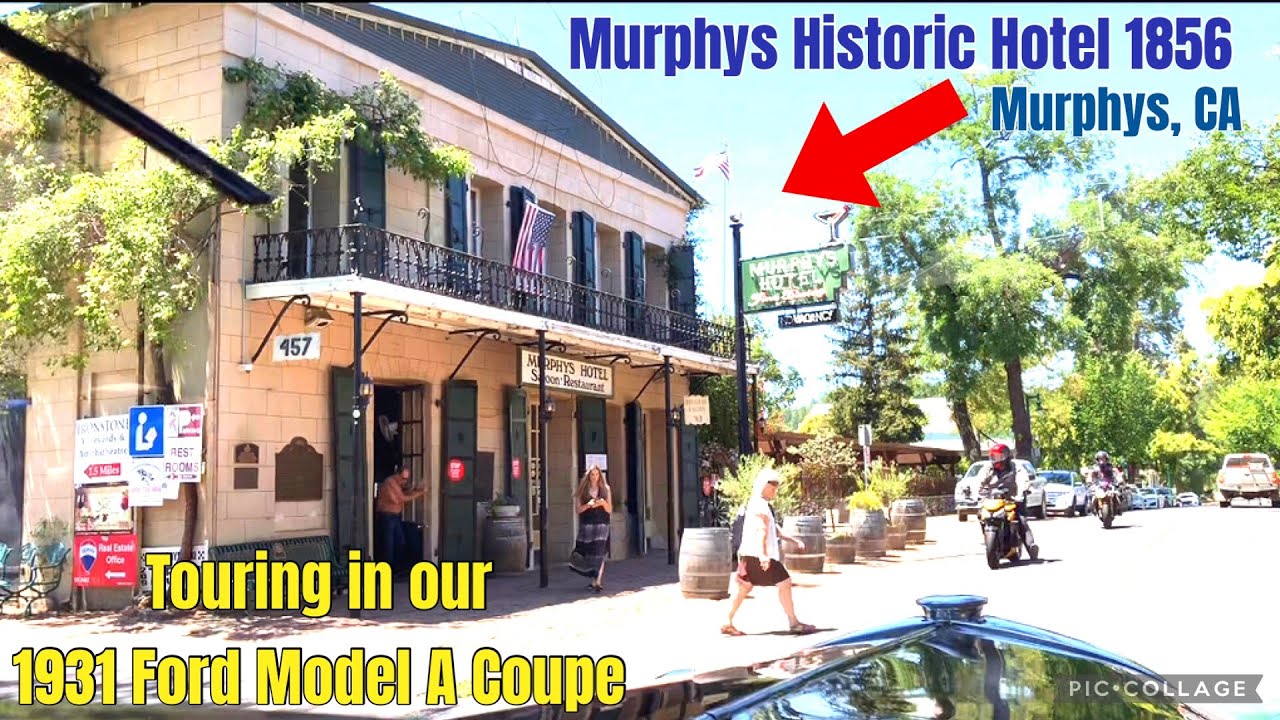 Tour in our 1931 Ford Model A Coupe to 1856 Murphys Historic Hotel with Lodi, Ca’s Tokay A’s