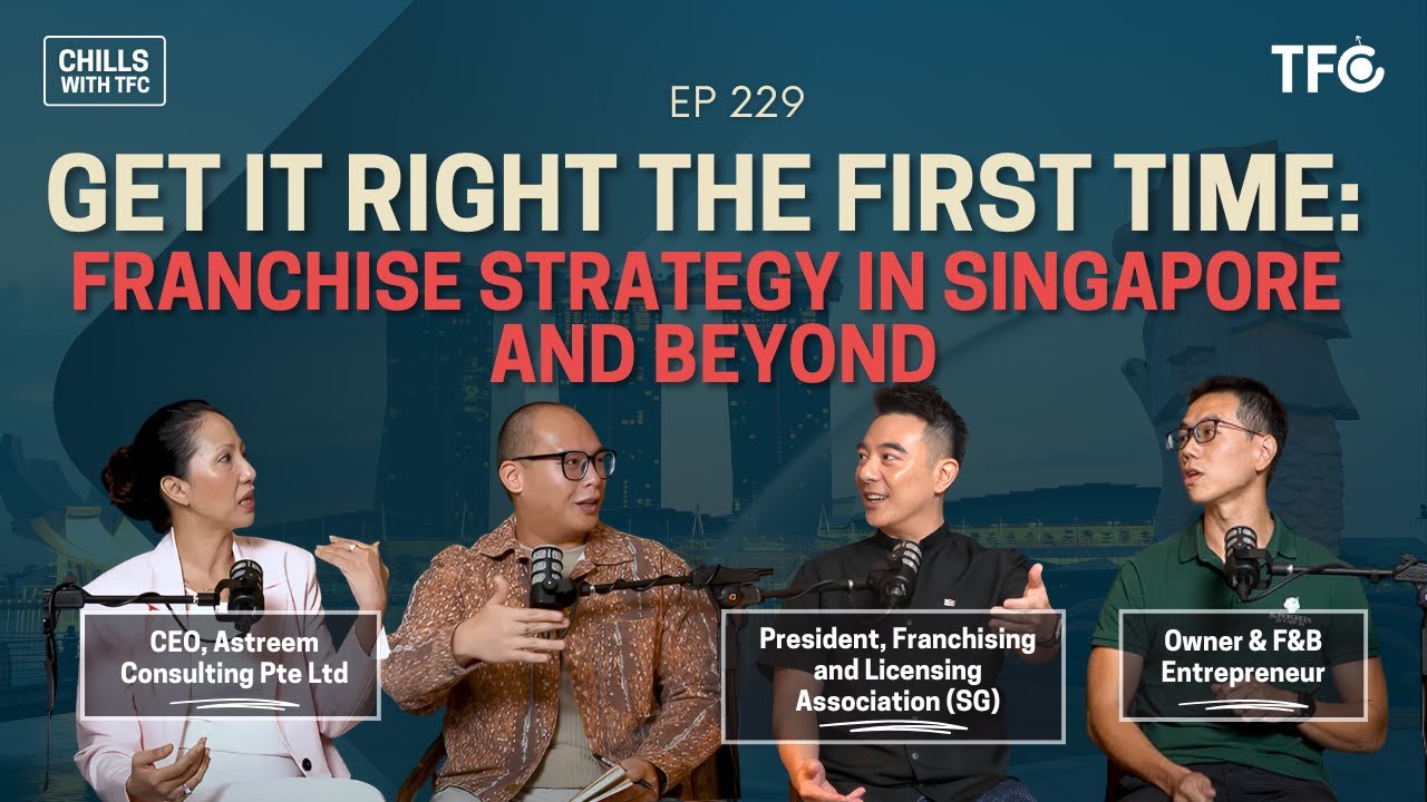 FIRE with Franchise in Singapore 2025: What NO ONE Tells You [Chills 229, Sponsored by FLAsia 2025]
