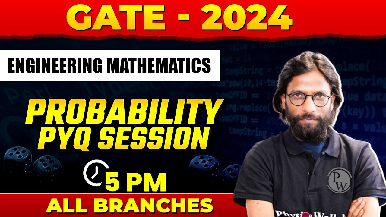 Engineering Mathematics l Probability PYQ Session | GATE 2024 For All Branches