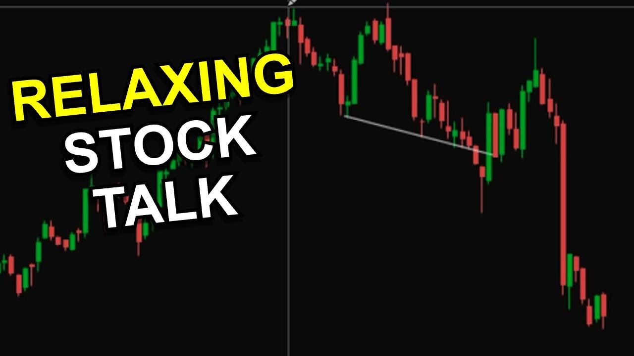 Relaxing Stock Market Trading Discussion: Soft Spoken