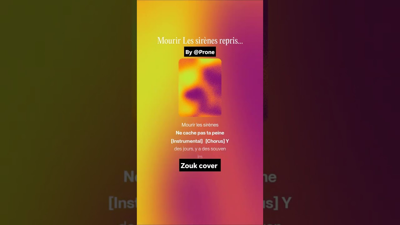 Mourir les sirènes - Zouk cover