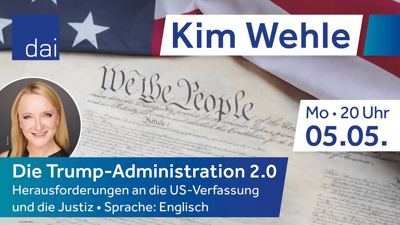 Kim Wehle – Die Trump-Regierung 2.0. Herausforderungen für die US-Verfassung und die Justiz