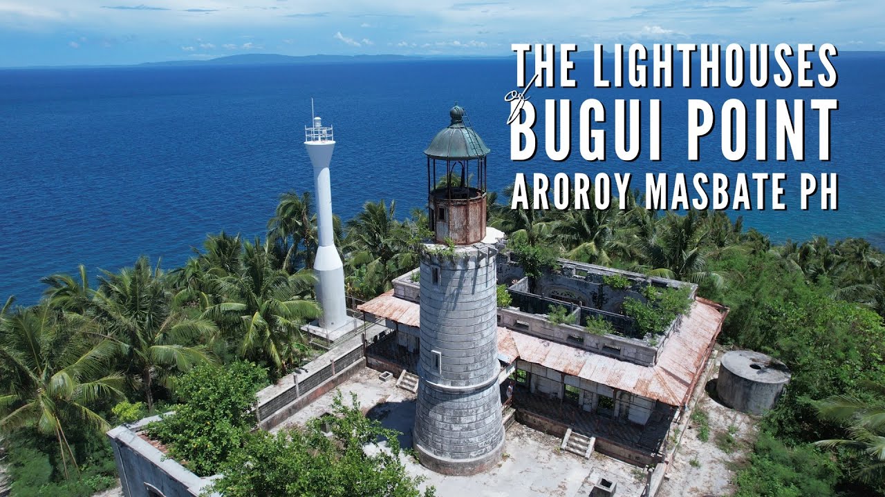 The Two Lighhouses of Bugui Point in Gumahang Aroroy Masbate PH