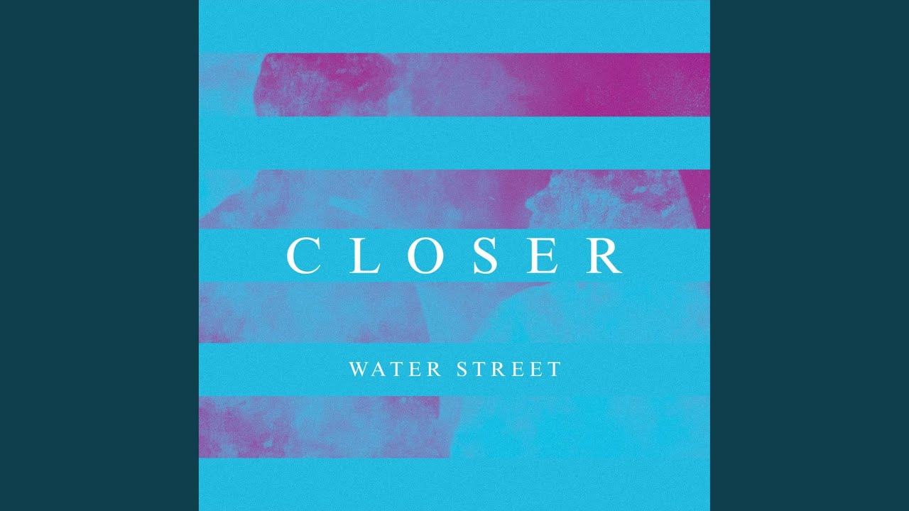 Closer
