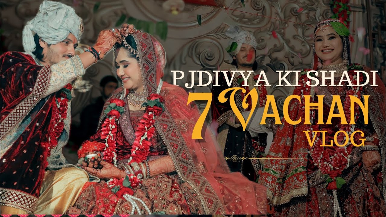 PjDivya Ki Shadi | 7 Vachan | Phere me kyon rone lagi divya ?