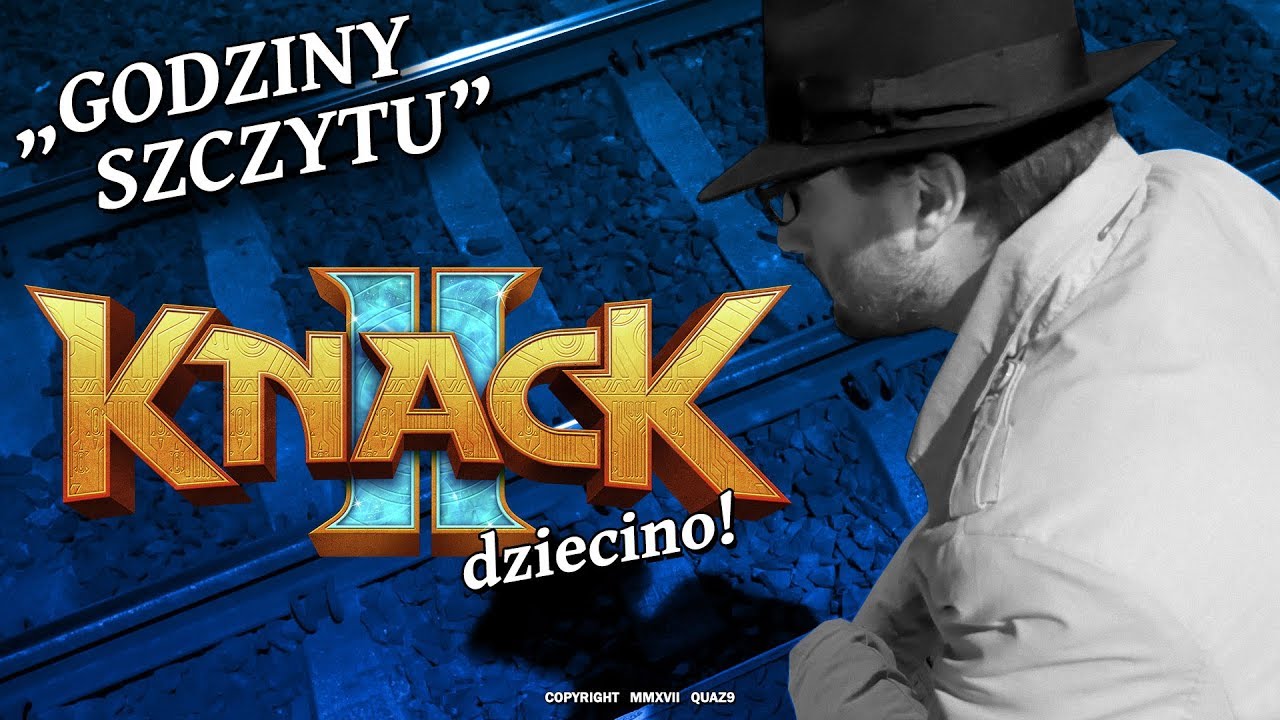 Knack II - godzina quaza