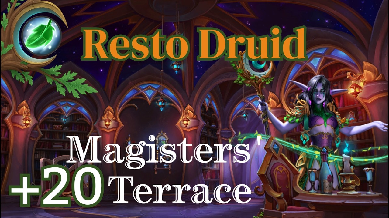 Restoration Druid | Magisters' Terrace +20 | Midnight S1