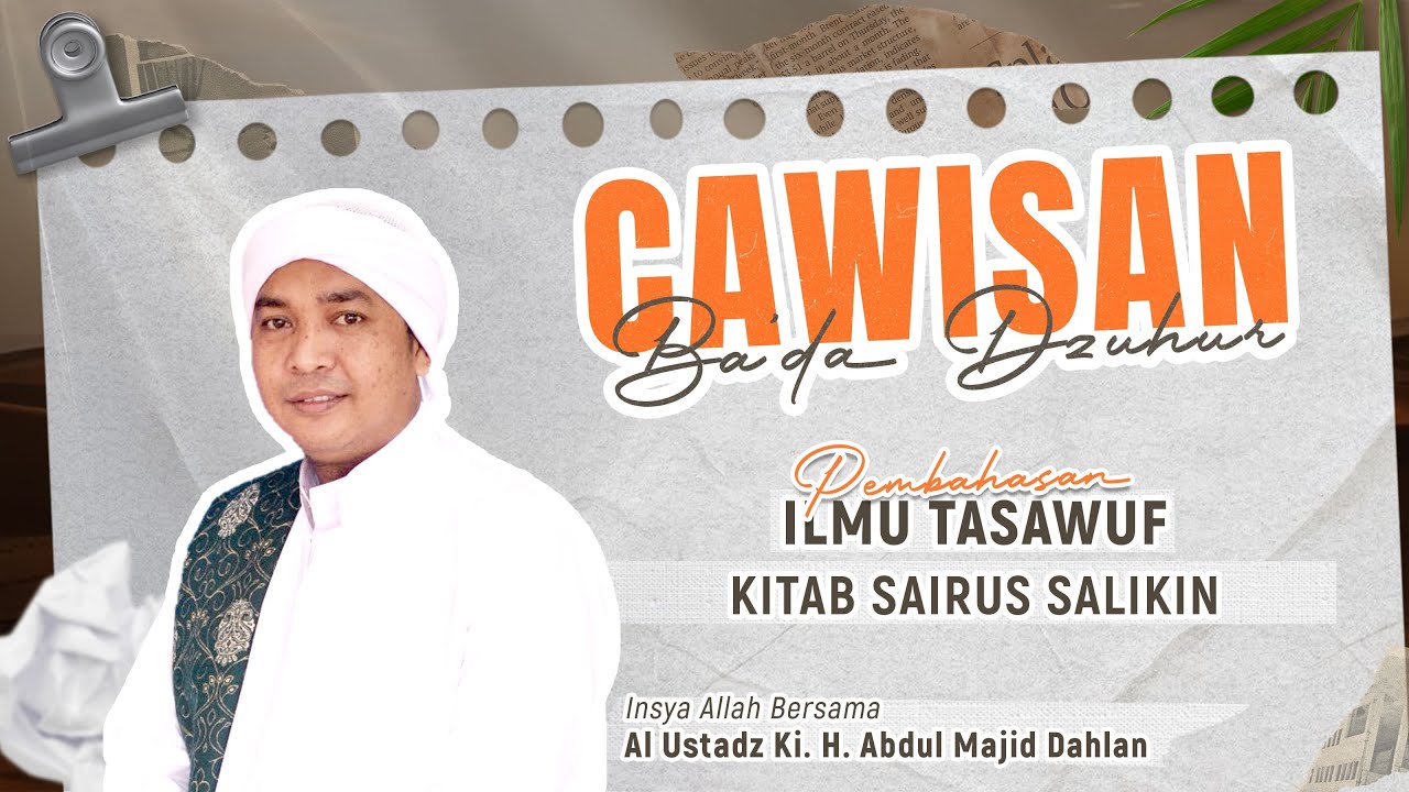 [ LIVE ] SHOLAT BERJAMA'AH & CAWISAN BA'DA DZUHUR  | AL USTADZ KI. H. ABDUL MAJID DAHLAN