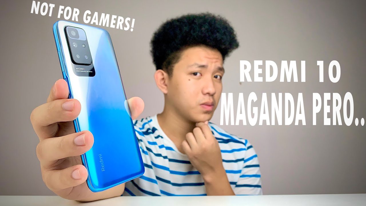 REDMI 10- MGA ISSUES NA AKING NARANASAN (W/Gaming Test)