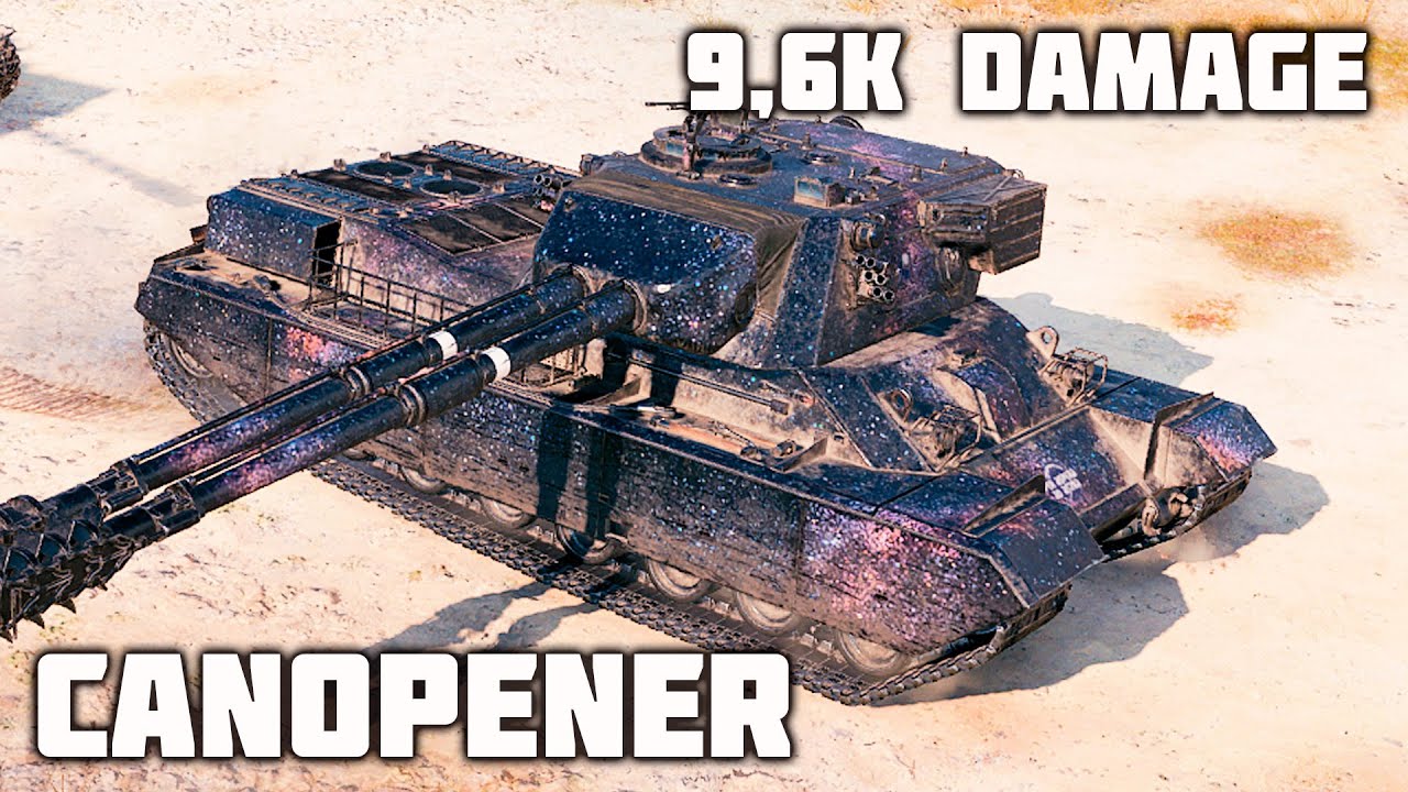 Canopener WoT – 10Kills, 9,6K Damage