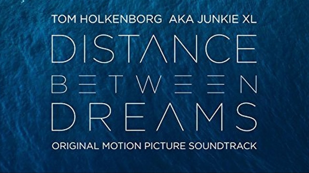 Distance Between Dreams Soundtrack Tracklist