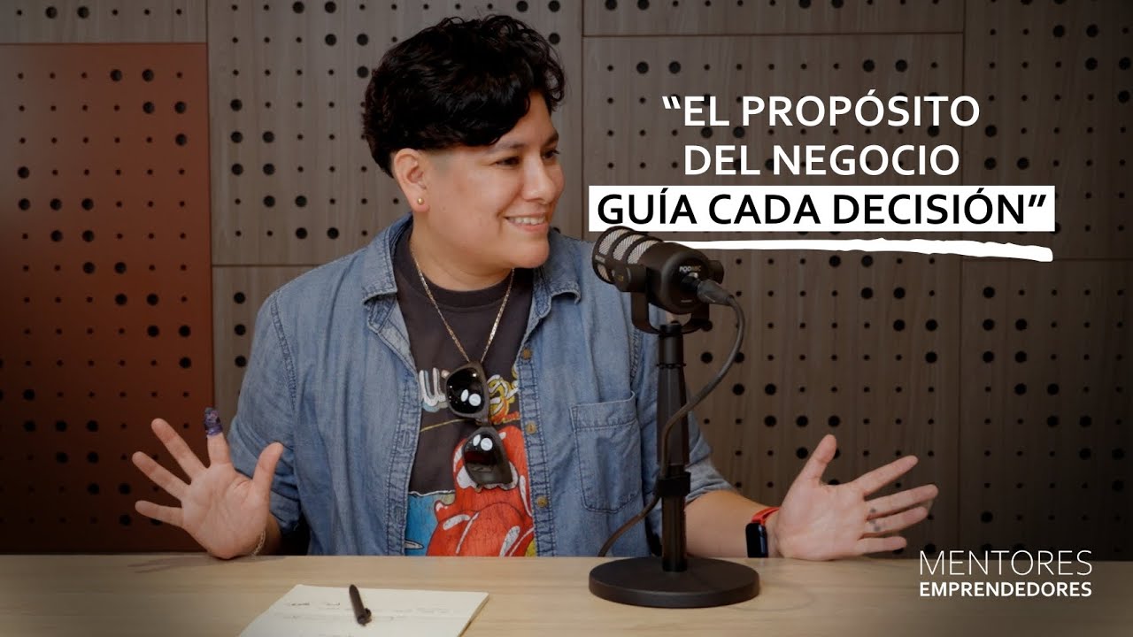 Crea productos que conecten y comunidades que crezcan con Kristel Garate-Mentores Emprendedores 