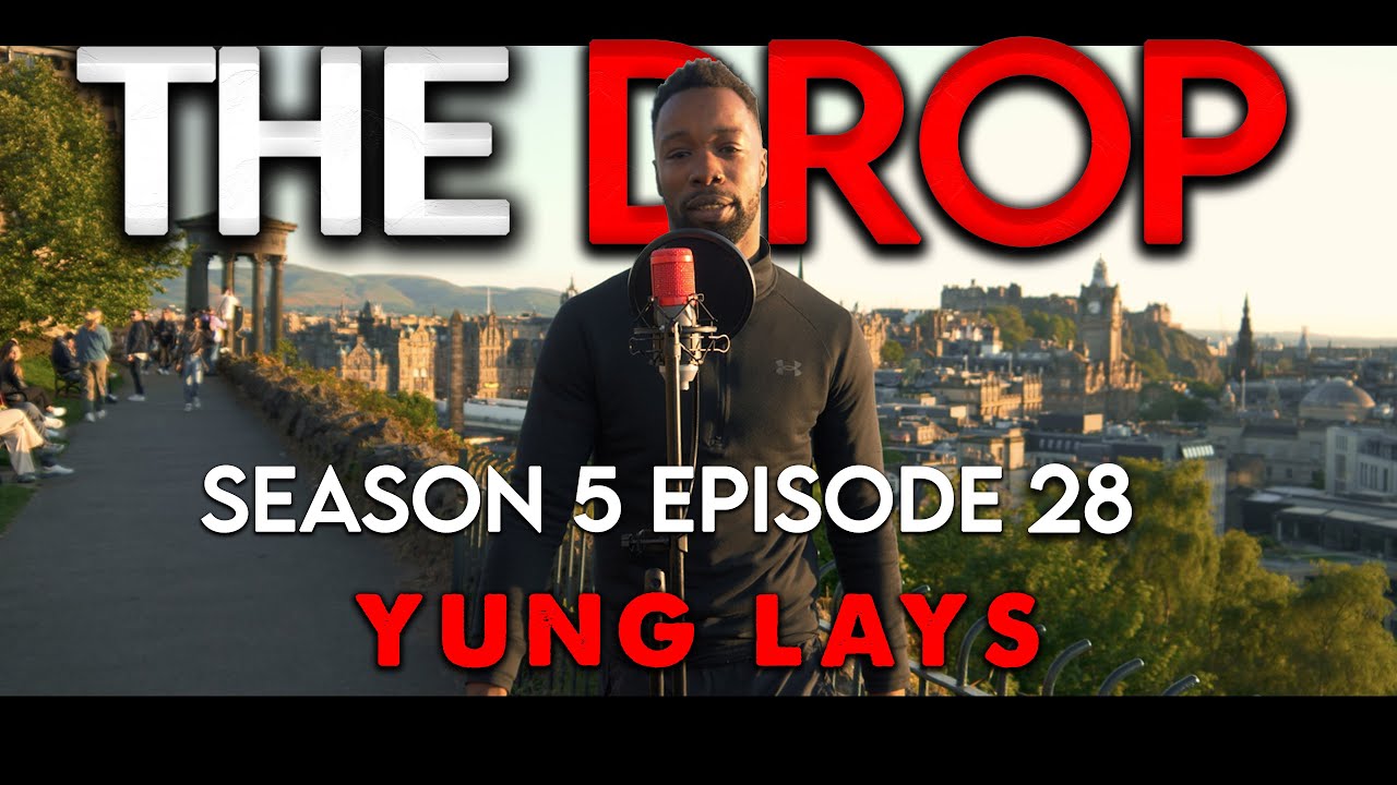 The Drop - Yung Lays [S5:E28] | #TheDropSZN5