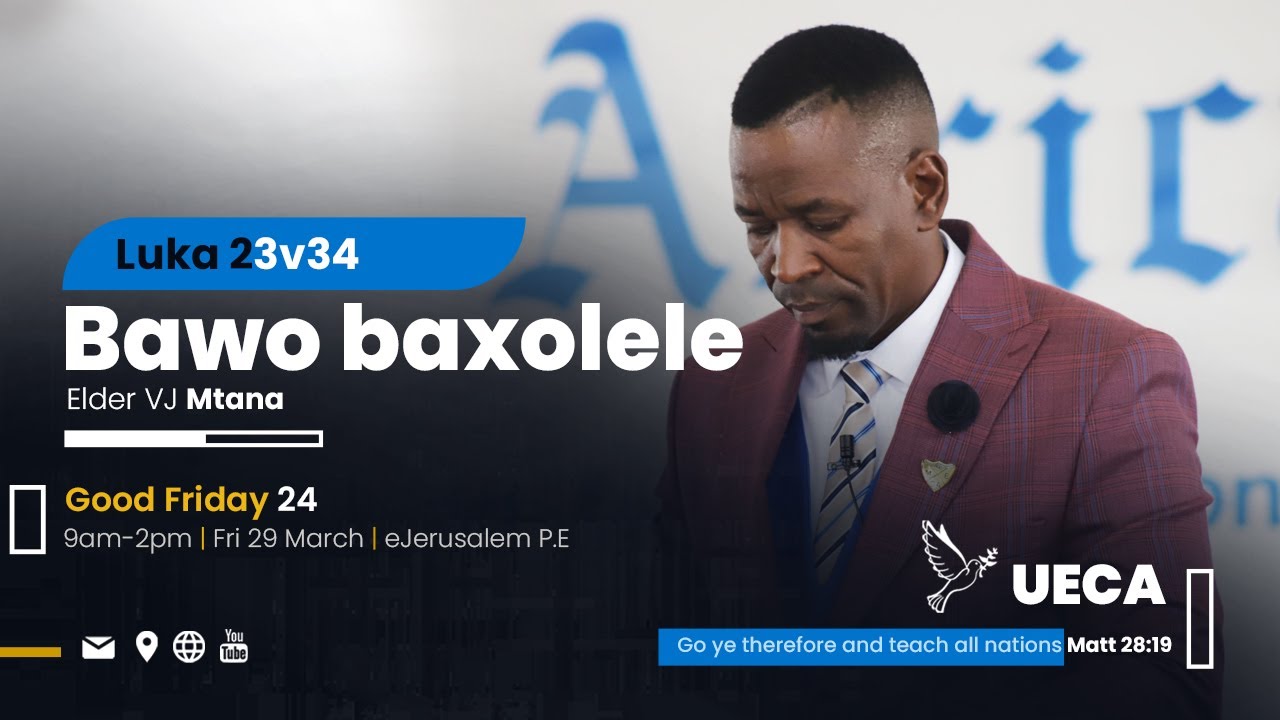 Good Friday 2024  | ILizwi Lokuqala