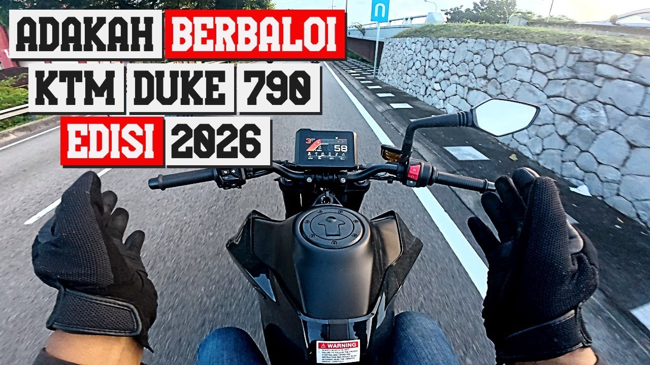 KTM DUKE 790 (2026) ADAKAH BERBALOI