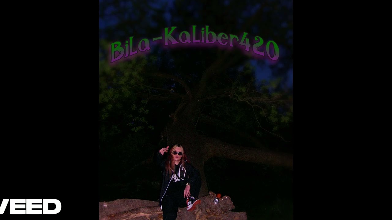 Bila-Kaliber420    (puki x No Agony x Almosbeatz)