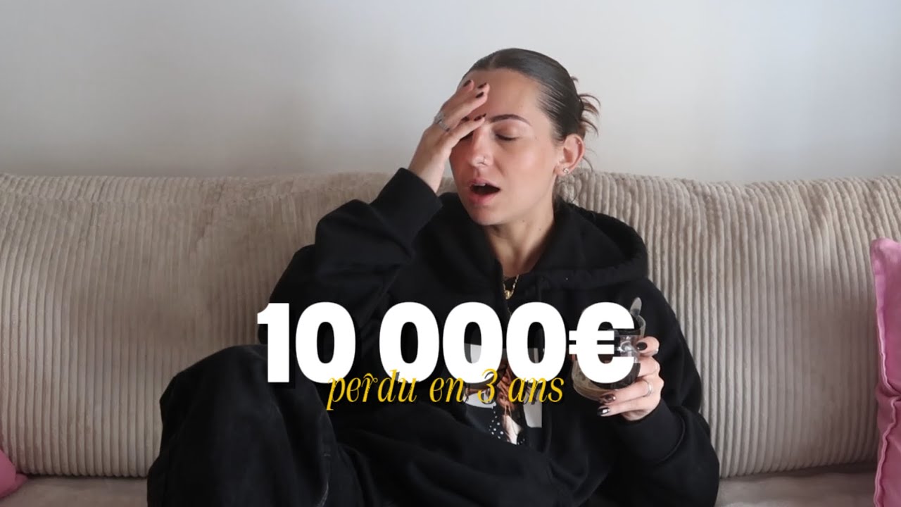 J’ai perdu 10 000€ en 3 ans.