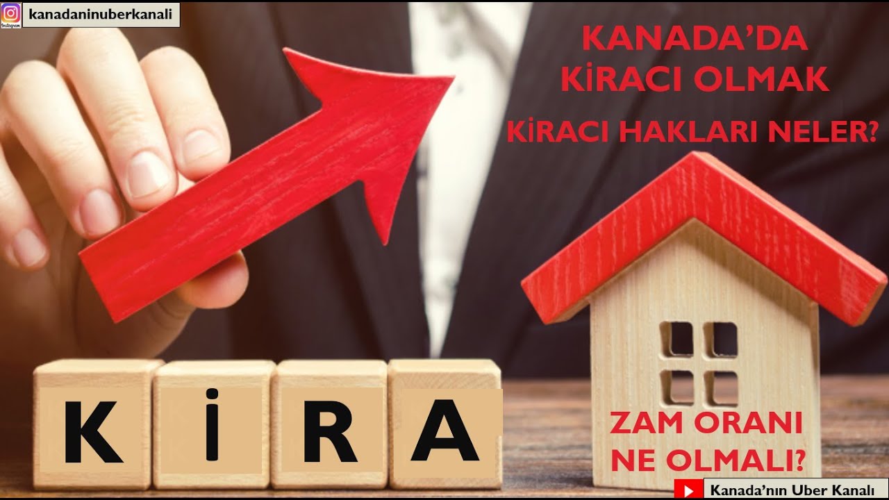 KANADA'DA KİRACI OLMAK - EV SAHİBİ %40 ZAM İSTİYOR! - KİRACI HAKLARI VE  EV KİRALAMA SÜRECİ NASIL?