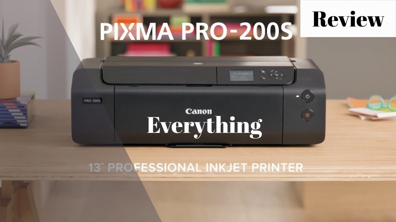 Everything you need to know about The Canon PIXMA PRO-200S | Review
