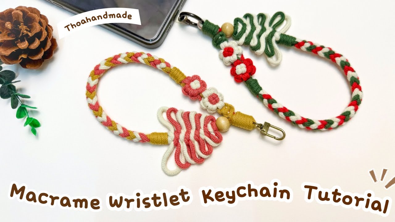 Macrame Keychain | Phone wristlet keychain tutorial | Hướng dẫn làm móc khóa điện thoại đeo cổ tay