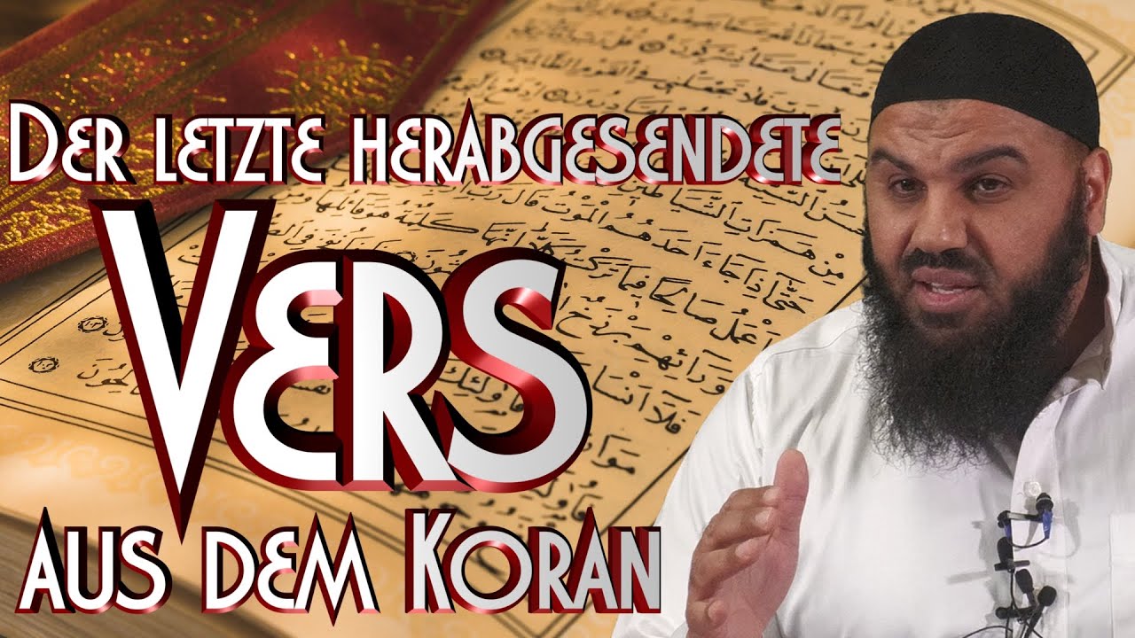 DER LETZTE HERABGESENDETE VERS AUS DEM KORAN mit Abul Baraa in Braunschweig