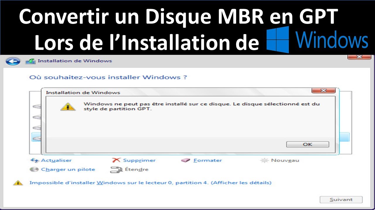 CONVERTIR UN DISQUE MBR EN GPT A L'INSTALLATION DE WINDOWS ( perte de données )