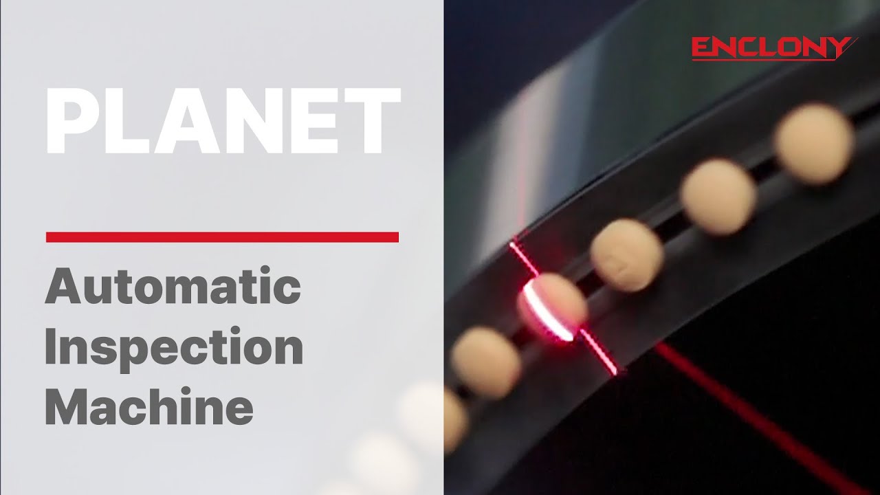 Enclony | Planet - Automatic Inspection Machine