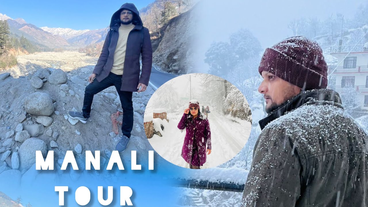 Manali Tour in January