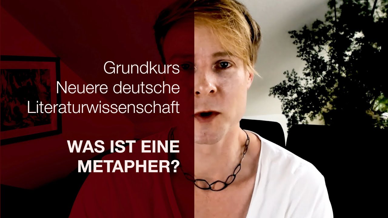 Was ist eine Metapher? Figuren und Tropen | Grundkurs Neuere deutsche Literaturwissenschaft 6.2.