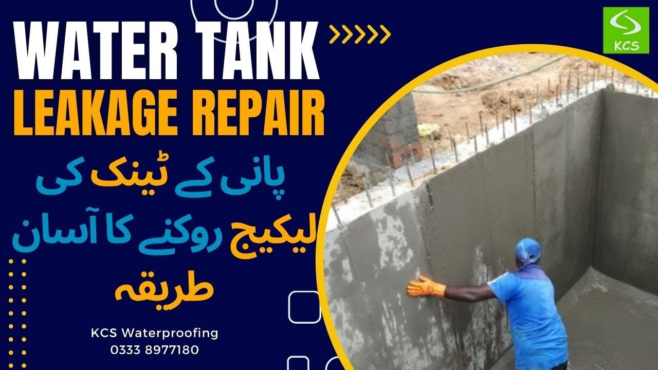 Water Tank Leakage Seepage Repair Water Tank Leak Control Waterproofing Solutions Karachi Pakistan