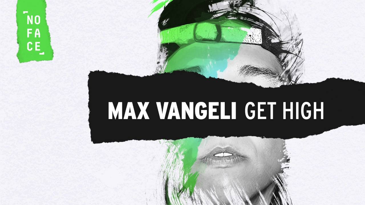 Max Vangeli - Get High [FREE DOWNLOAD]