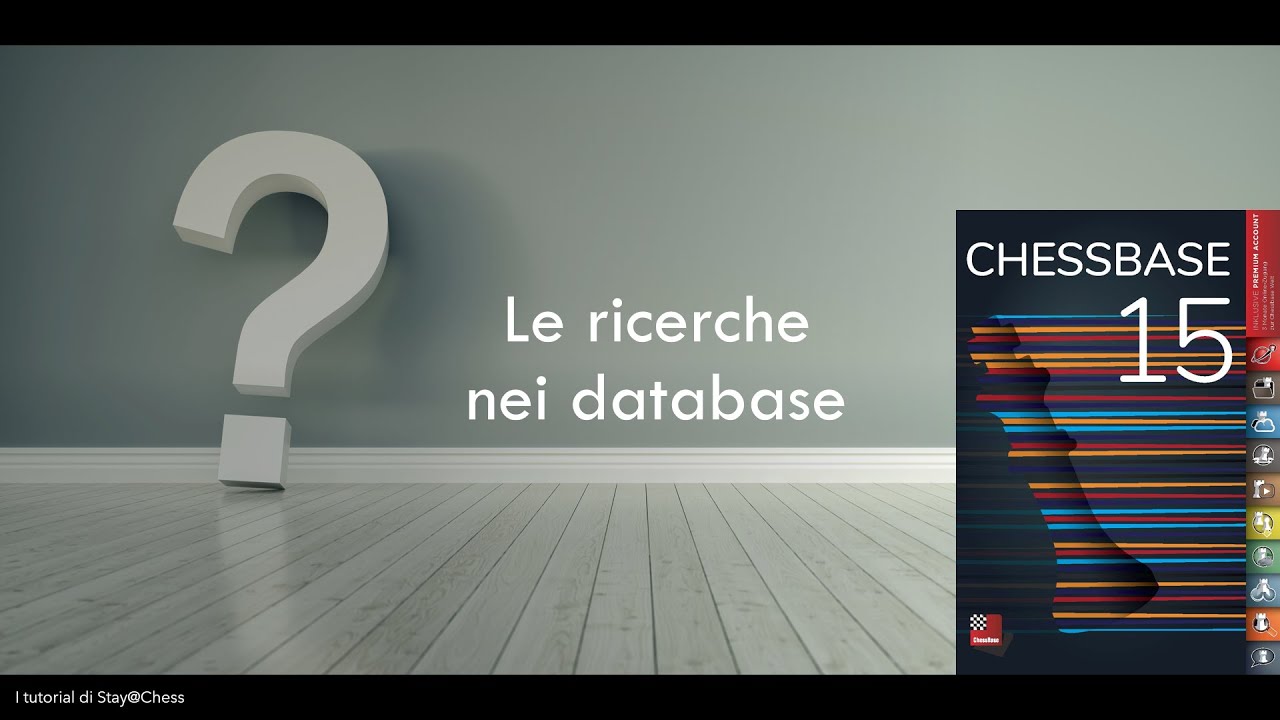 I tutorial di Chessbase 15: la ricerca nei database